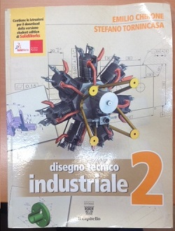 Disegno Tecnico Industriale 2 Emilio Chirone Stefano Tornincasa ilcapitello